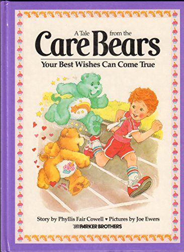 Your Best Wishes Can Come True (Tale from the Care Bears)