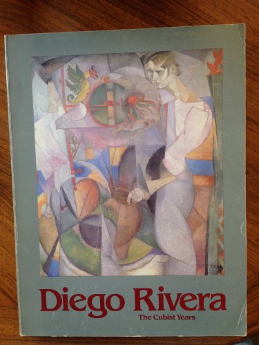 Diego Rivera: The Cubist years