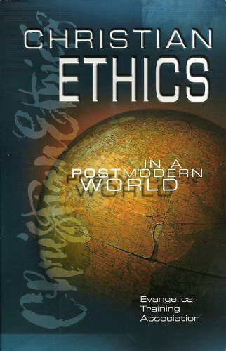 Christian Ethics in a Postmodern World