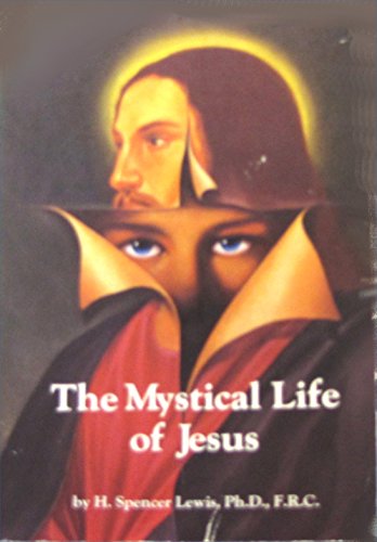 The Mystical Life of Jesus