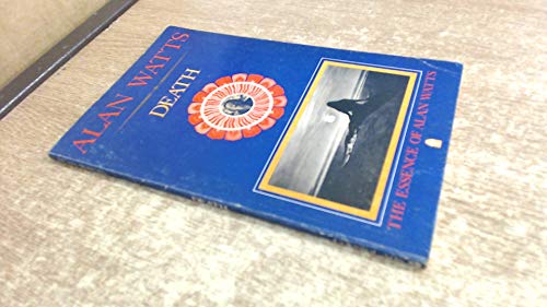 Death (His The essence of Alan Watts ; book 4)
