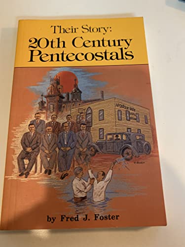 Their Story: 20th Century Pentecostals