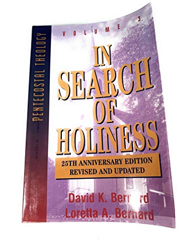 In Search of Holiness (Series in Pentecostal Theology)