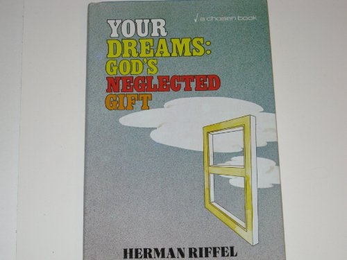 Your Dreams: God's Neglected Gift