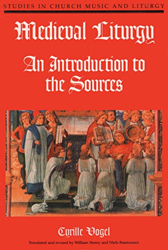 Medieval Liturgy: An Introduction to the Sources (NPM Studies in Church Music and Liturgy)