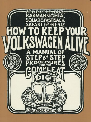 How to Keep Your Volkswagen Alive