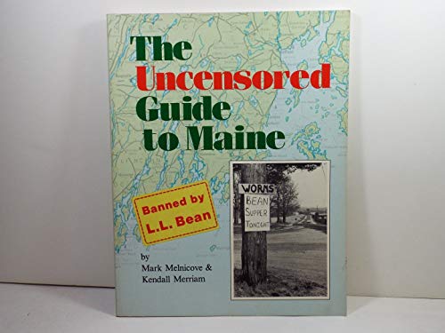 The uncensored guide to Maine