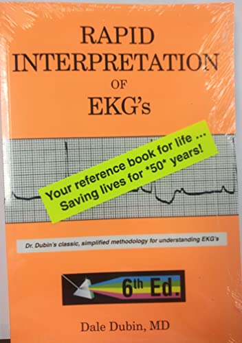 Rapid Interpretation of EKG's, Sixth Edition