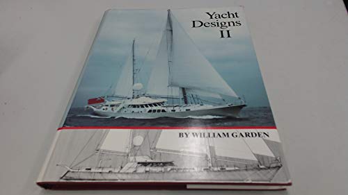 Cover of Yacht Designs II by Garden, William, hardcover Book