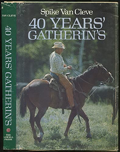 Forty Years' Gatherin's