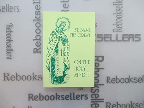 St. Basil the Great on the Holy Spirit