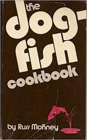 The dogfish cookbook