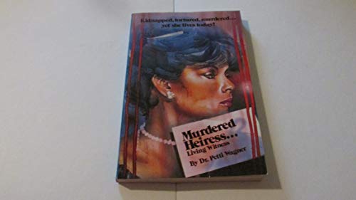 Murdered Heiress: Living Witness