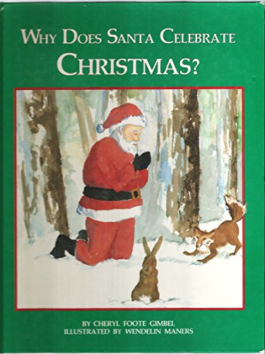 Why Does Santa Celebrate Christmas