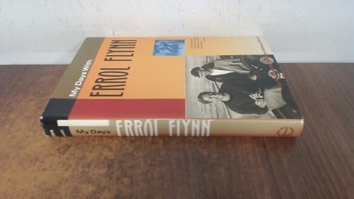 My Days With Errol Flynn: The Autobiography of Stuntman Buster Wiles