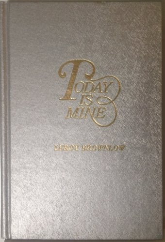 Today Is Mine (Devotions for Today)