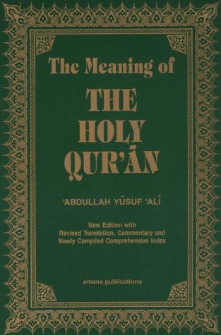 The Meaning of the Holy Qur'an