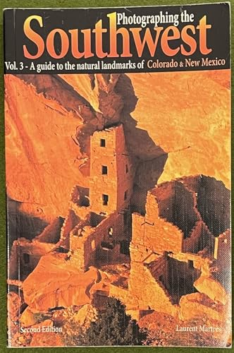 Photographing the Southwest: Colorado & New Mexico