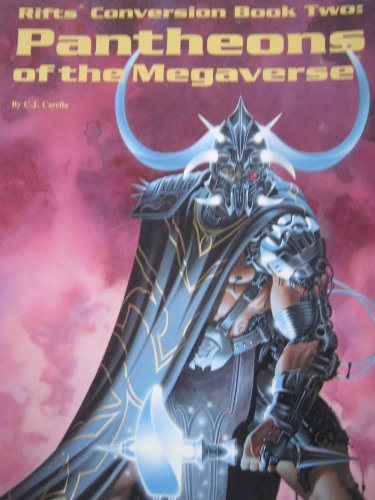 Rifts Conversion Book 2: Pantheons of the Megaverse