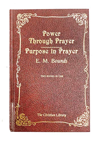 Power Through Prayer and Purpose in Prayer