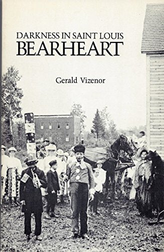 Darkness in Saint Louis: Bearheart