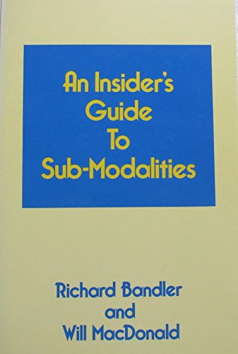 An Insiders Guide to Sub Modalities