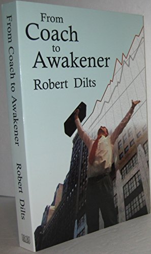 Cover of From Coach to Awakener by Dilts, Robert, paperback Book