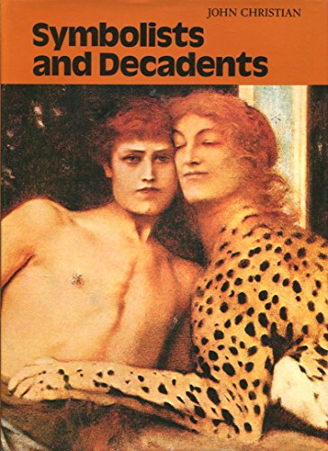 Symbolists and Decadents