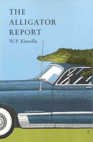 Cover of The Alligator Report by Kinsella, W.P., paperback Book