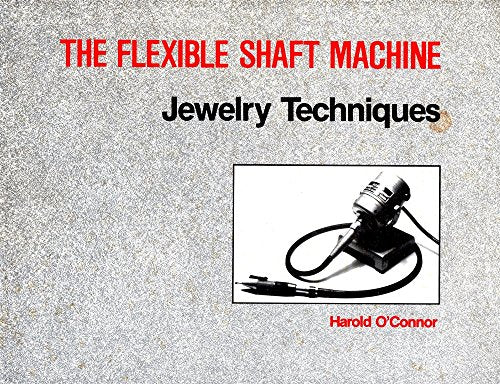 Flexible Shaft Machine Jewelry Techniques