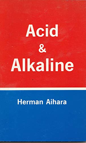 Acid and alkaline