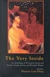 The Very Inside: An Anthology of Writings by Asian & Pacific Islander Lesbians