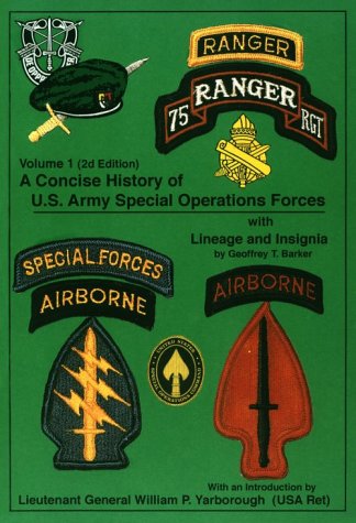 A Concise History of US Army Special Operations Forces