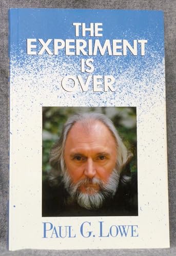 The Experiment Is over