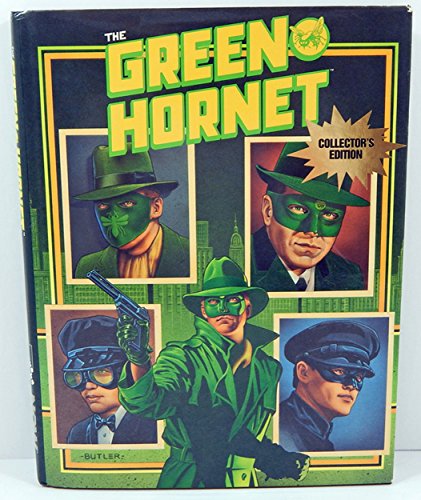 The Green Hornet: A Collector's Edition
