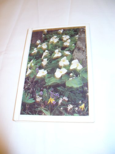 Wild Plants in Flower: Eastern Deciduous Forest
