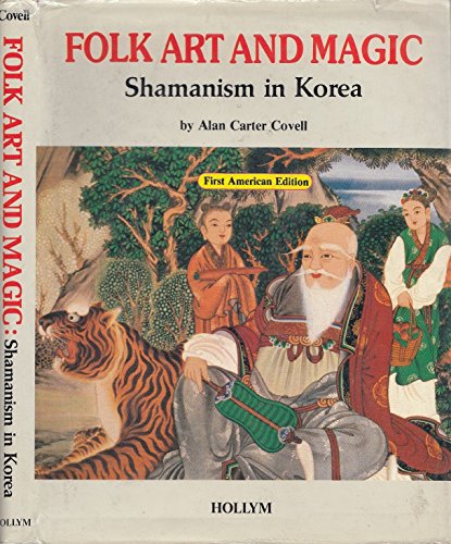 Folk Art and Magic: Shamanism in Korea