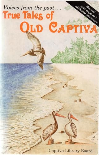 Voices from the past--: True tales of old Captiva