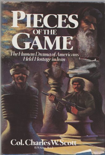 Pieces of the Game: The Human Drama of Americans Held Hostage in Iran