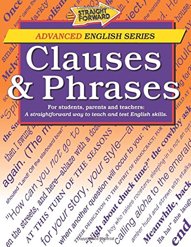 Clauses & Phrases (Straight Forward Advanced English)