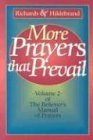 More Prayers That Prevail (Believer's Manual of Prayers Series)