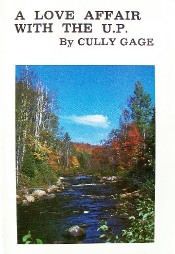 A Love Affair With the U.P.