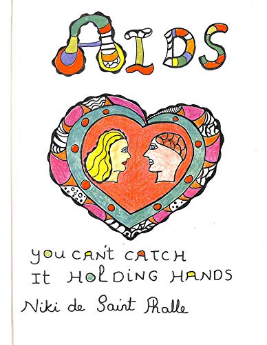 AIDS: You Can't Catch It Holding Hands