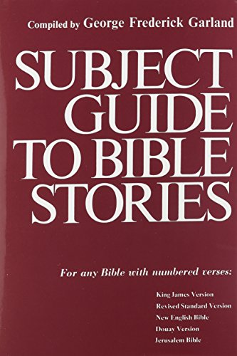 Subject Guide to Bible Stories