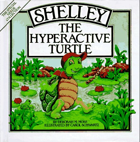 Cover of Shelley, the Hyperactive Turtle by Deborah Moss, hardcover Book