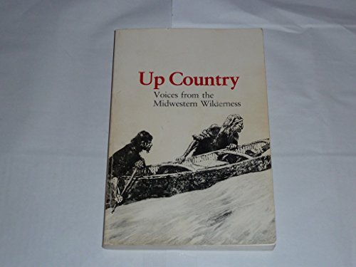 Up country: Voices from the midwestern wilderness