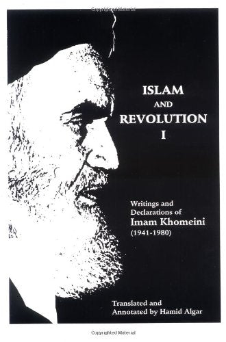 Islam and Revolution: Writings and Declarations of Imam Khomeini (1941-1980) (English and Persian Edition)