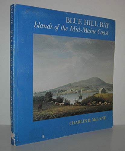 Blue Hill Bay: Islands of the Mid-Maine Coast