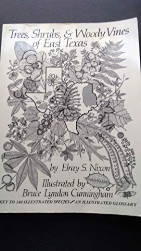 Trees Shrubs and Woody Vines of East Texas
