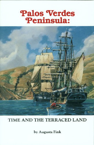 Palos Verdes Peninsula: Time and the Terraced Land